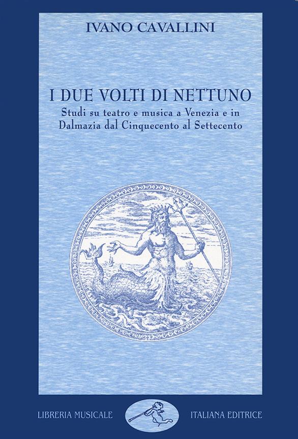 I due volti di Nettuno: studi su teatro e musica